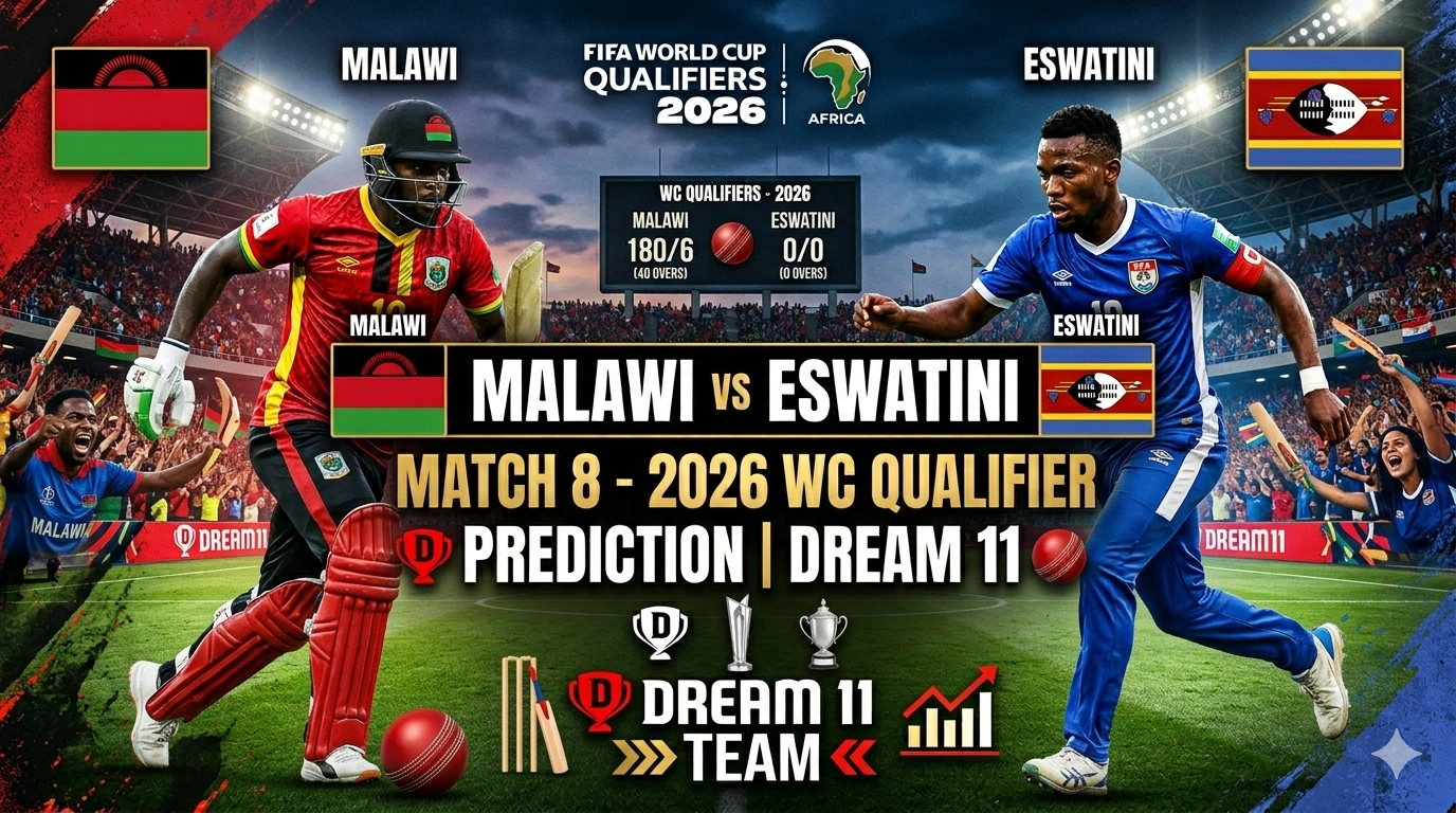 Malawi vs Eswatini Prediction, Dream 11 Prediction